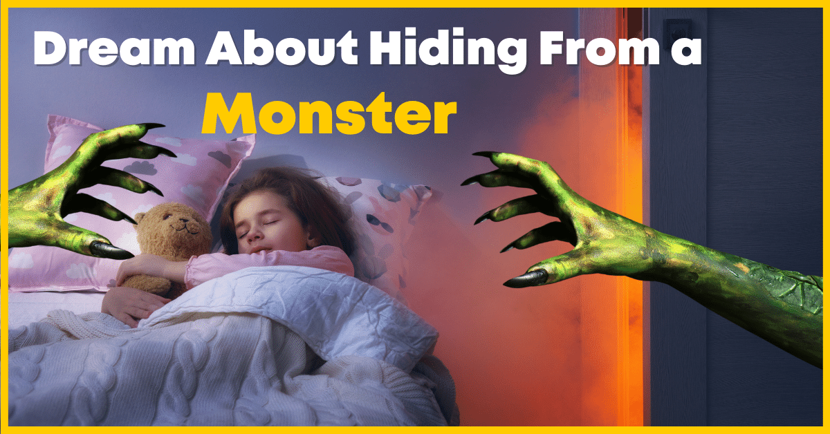 Dream of Hiding from a Monster