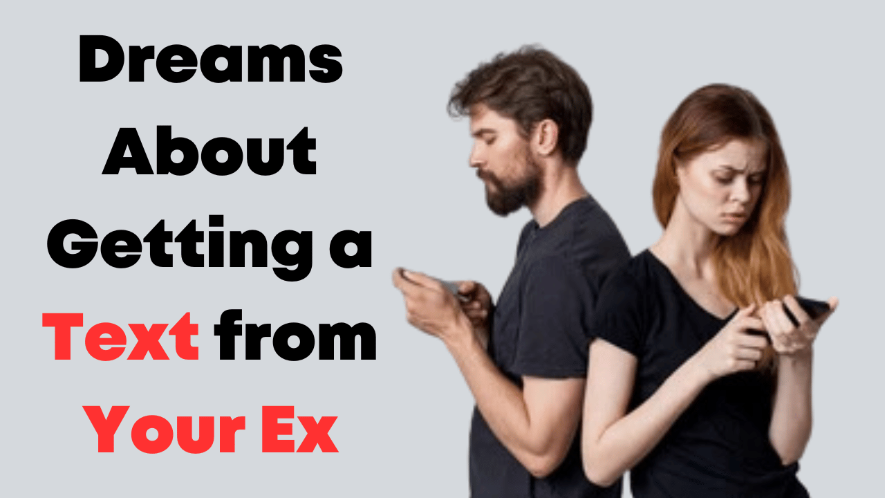 Dreams About Getting a Text from Your Ex