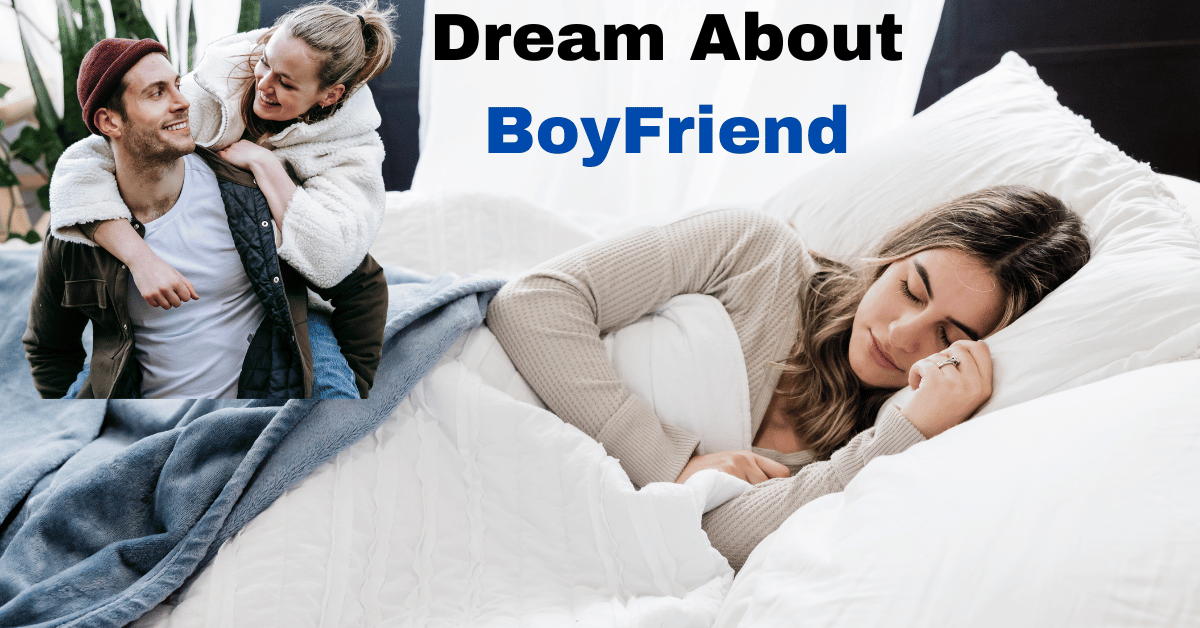 Dream About Boyfriend