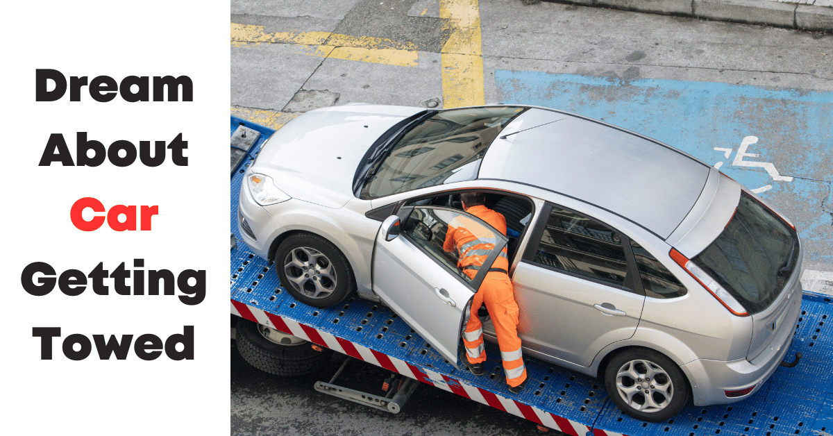 Dream About Car Getting Towed