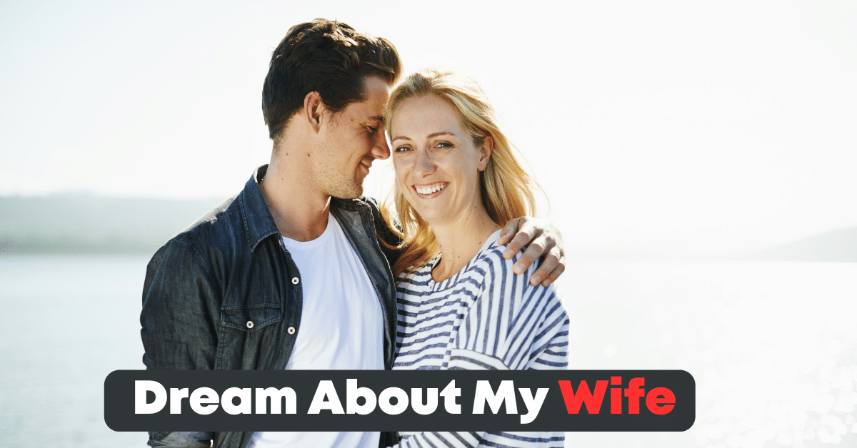 Dream About My Wife