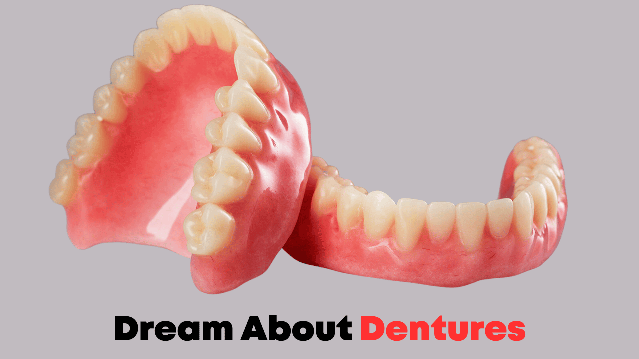 Dream About Dentures