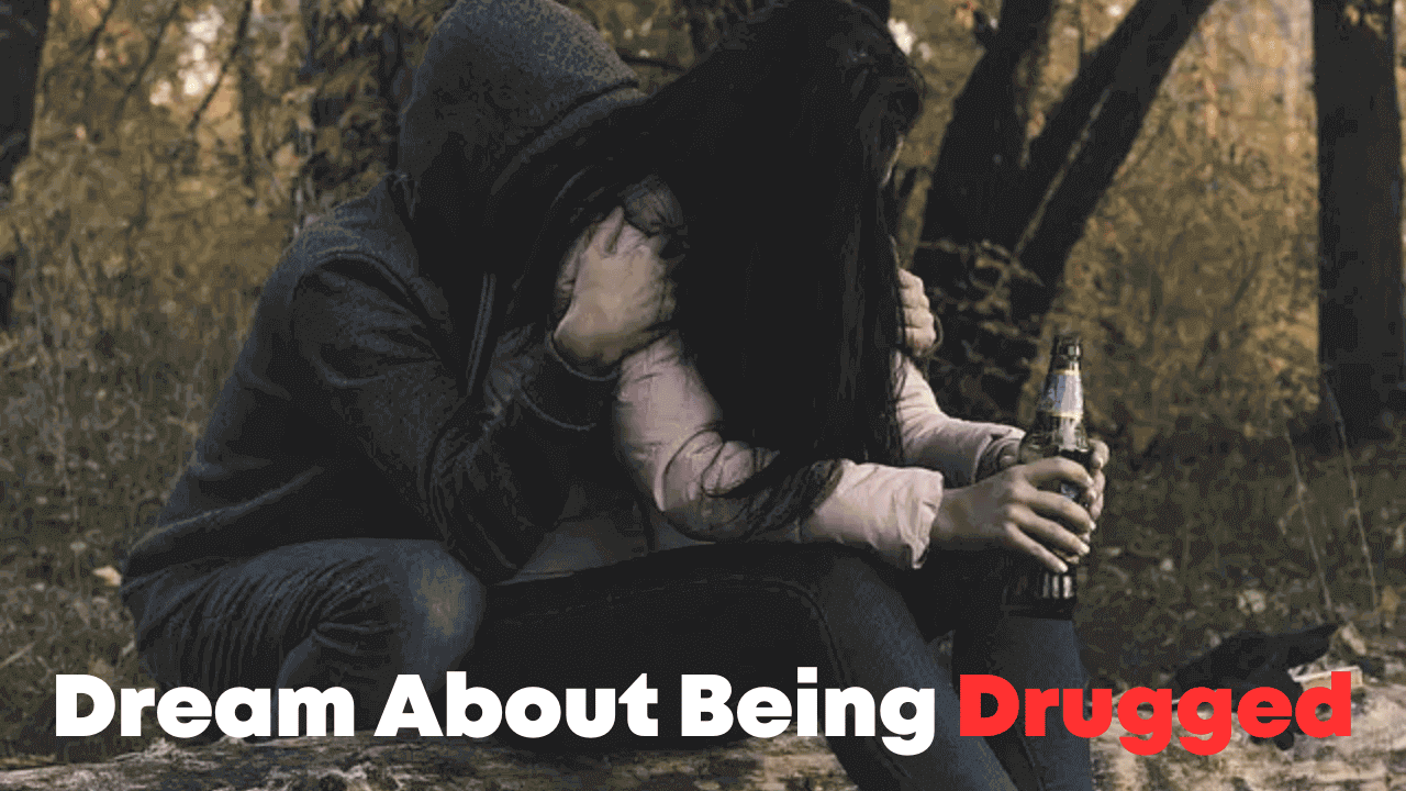 Dream About Being Drugged